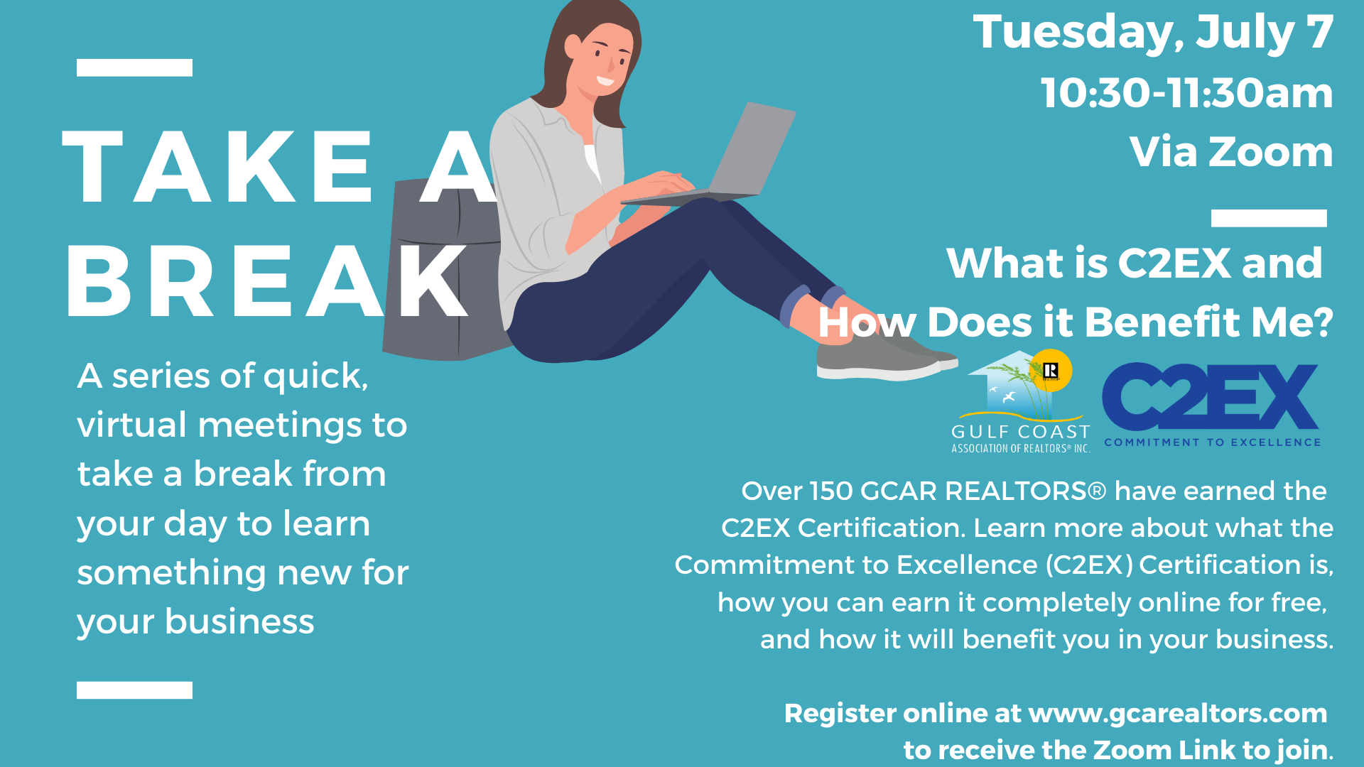 Gulf Coast Association of REALTORS® Take A Break C2EX